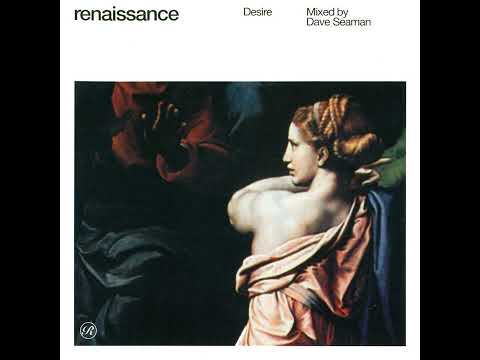 Renaissance The Masters Series Dave Seaman Part 3 Desire (2001) HD MKV FLAC