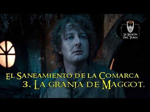 Saneamiento de la Comarca: 3. La granja de Maggot.