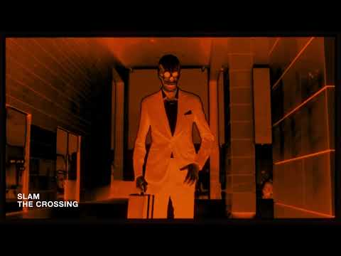 Slam - The Crossing (Official Video)