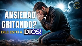 Oración Poderosa para la Ansiedad | Oración de la Noche