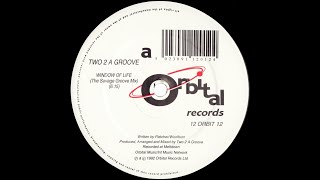 Two 2 A Groove - Window Of Life (The Savage Groove Mix) 1992