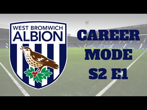 FIFA 20 WEST BROM CAREER MODE S2 E1: HELLO PREMIER LEAGUE!