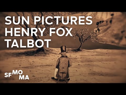 Sun Pictures: Henry Fox Talbot and the First Photographs