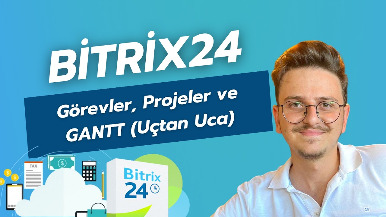 Görevler + Projeler + Gantt: Ekip Çalışmasını Tek Panelden Yönet Bitrix 24