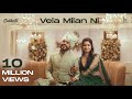 Vela Milan Ni Jigardan Gadhavi Yati Upadhyay Jigrra Kavya Limaye Gujarati Wedding Song 2024