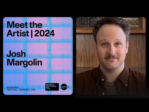 Meet the Artist 2024: Josh Margolin on “Thelma"