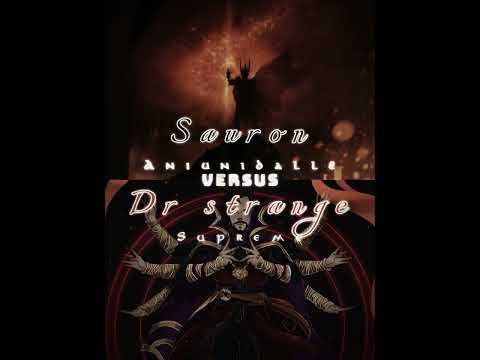 Sauron(Aniuindalle) vs Dr strange (classic and supreme) | requested by @PRESIDENT-SAURON.1 |#edit#verses 