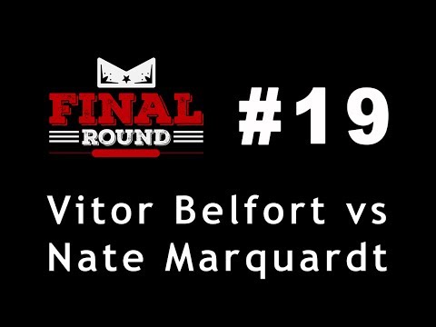 The Final Round UFC 212 - Vitor Belfort vs Nate Marquardt