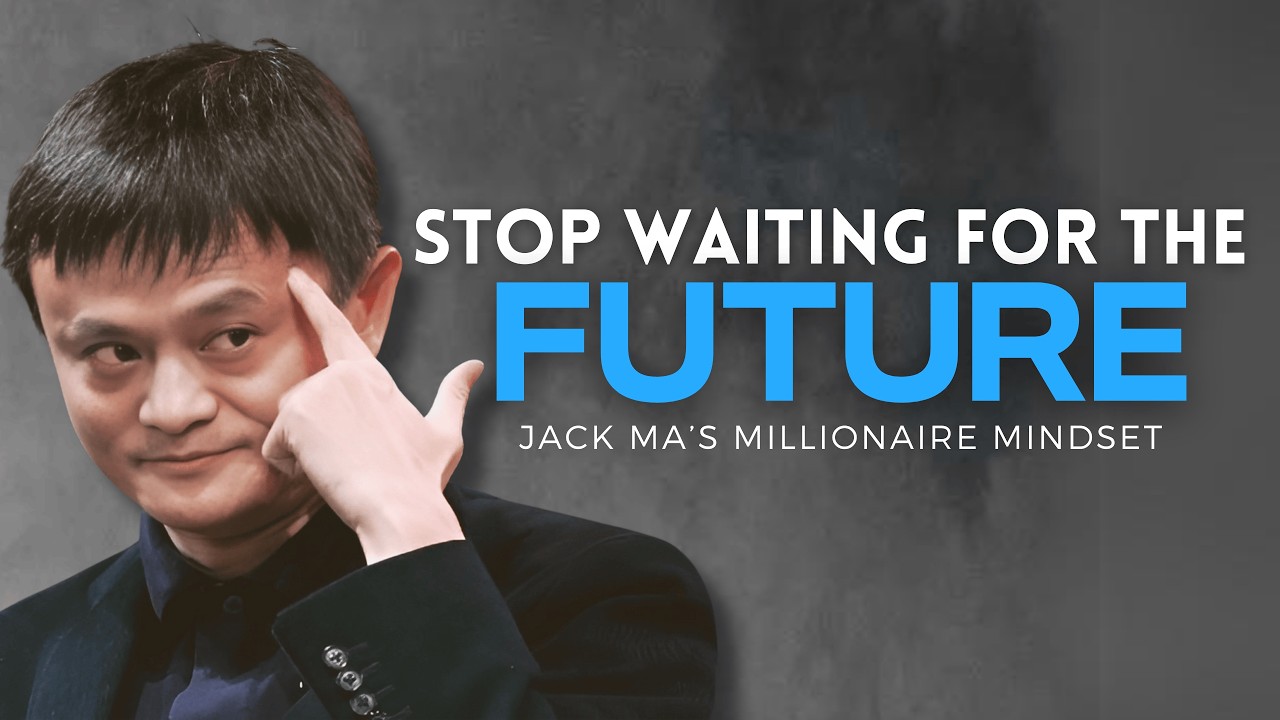 The Biggest MISTAKE People Make About the FUTURE – Jack Ma’s Advice