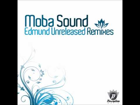 MOBA SOUND FEAT LUCY MAY: Moba Sound (Edmund Unreleased remixes 2011).