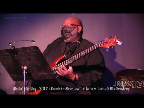 James Ross @ (Bassist) John King - "Pharaoh Of Funk / Bass Solo" - www.Jross-tv.com (St. Louis)