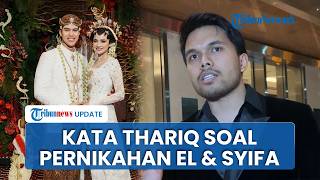 Pernikahan El & Syifa di Hotel Mewah Dihadiri Tokoh Penting hingga Sahabat Thariq Halilintar