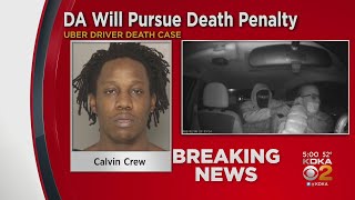 Prosecutors seeking death penalty against Calvin Crew, man accused of killing Uber driver Christi Sp