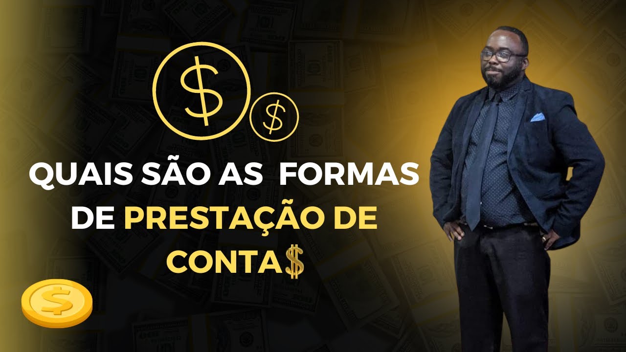 Como Realizar uma Prestação de Contas