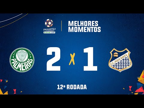 Palmeiras 2 x 1 Água Santa - 12ª rodada do Paulistão Sicredi 2020