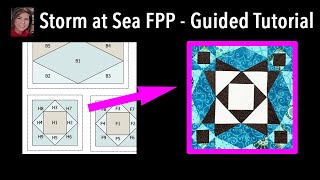 ⛈ STORM AT SEA QUILT BLOCK ⛈ 9 inch block FPP Guided Tutorial | Part 2 of 2 | Using up scraps