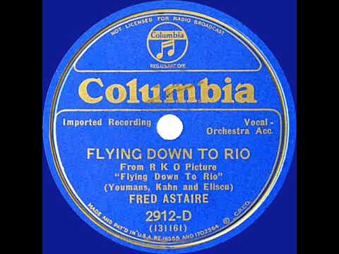 1934 HITS ARCHIVE: Flying Down To Rio - Fred Astaire