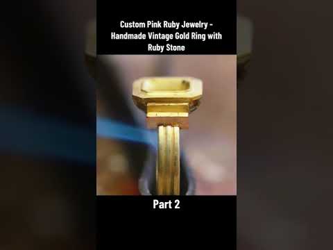 Custom Pink Ruby Jewelry -Handmade Vintage Gold Ring with Ruby Stone | Part 2 #jewelrymaker #jewelry