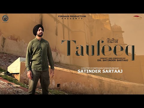 Taufeeq | Satinder Sartaaj | Travel Diaries | Punjabi Song 2024