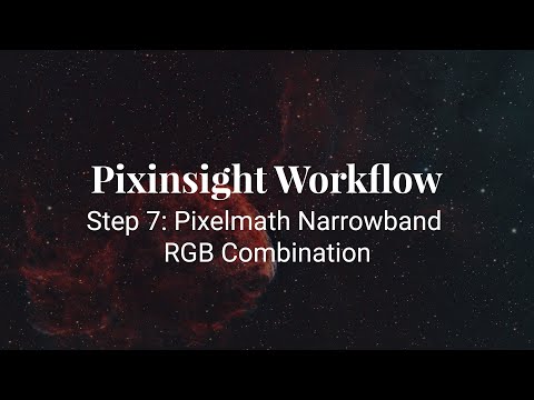 Pixinsight Workflow: Step 7: Narrowband RGB Pixelmath Combination