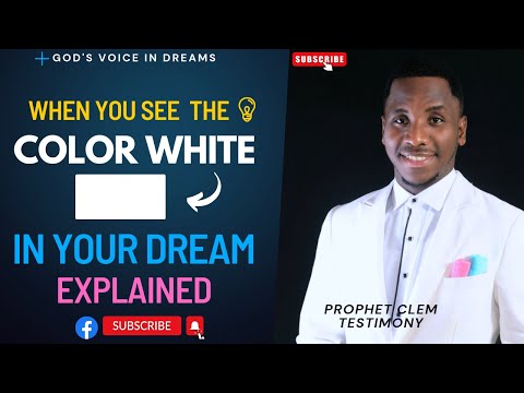 WHEN YOU SEE COLOR WHITE IN DREAM MEANING