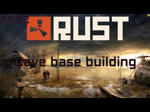 Steam Community :: Video :: Rust : EP02 Cave base Construction starts