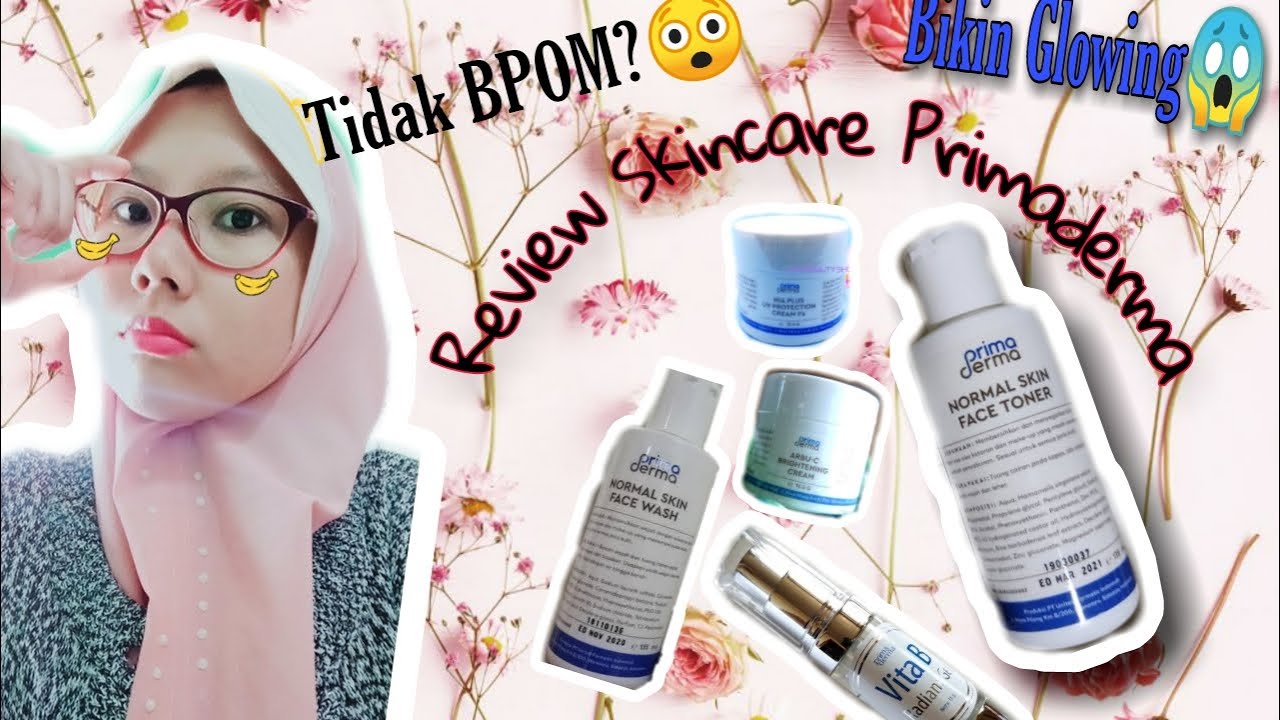 Review PRIMADERMA skincare. BPOM kah
