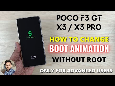 Poco F3 GT : How To Change Boot Animation Without Root