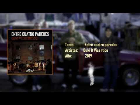 DUKI Ft. Vicentico - Entre Cuatro Paredes (El Marginal)
