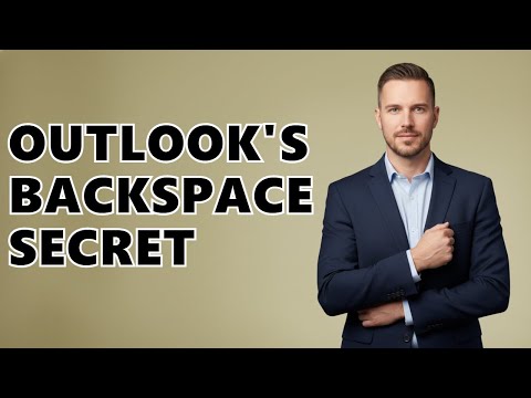 Does Backspace Delete Emails In Outlook?