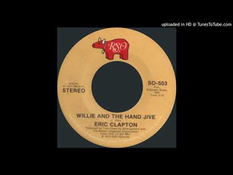 1974_179 - Eric Clapton - Willie And The Hand Jive - (45)(3.14)