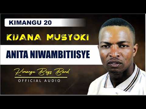 Anita Niwambitisye Official Audio By Kijana