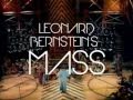 Leonard Bernstein's Mass - Trailer