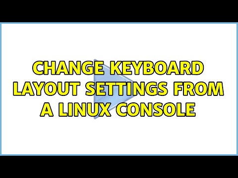 Change keyboard layout settings from a Linux console