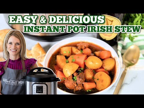 Incredible Instant Pot Irish Stew - Perfect for St. Patrick's Day (or Year Round!)