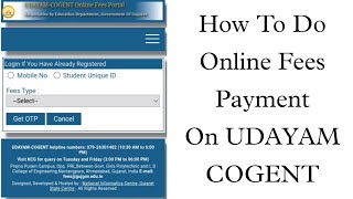 How To Do Online College Fees Payment On UDAYAM COGENT? By G.S.C.Bhilad🕶DDD