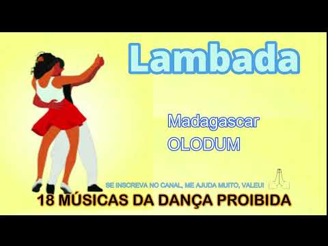 LAMBADA 18 SUCESSOS DA DANÇA PROIBIDA!