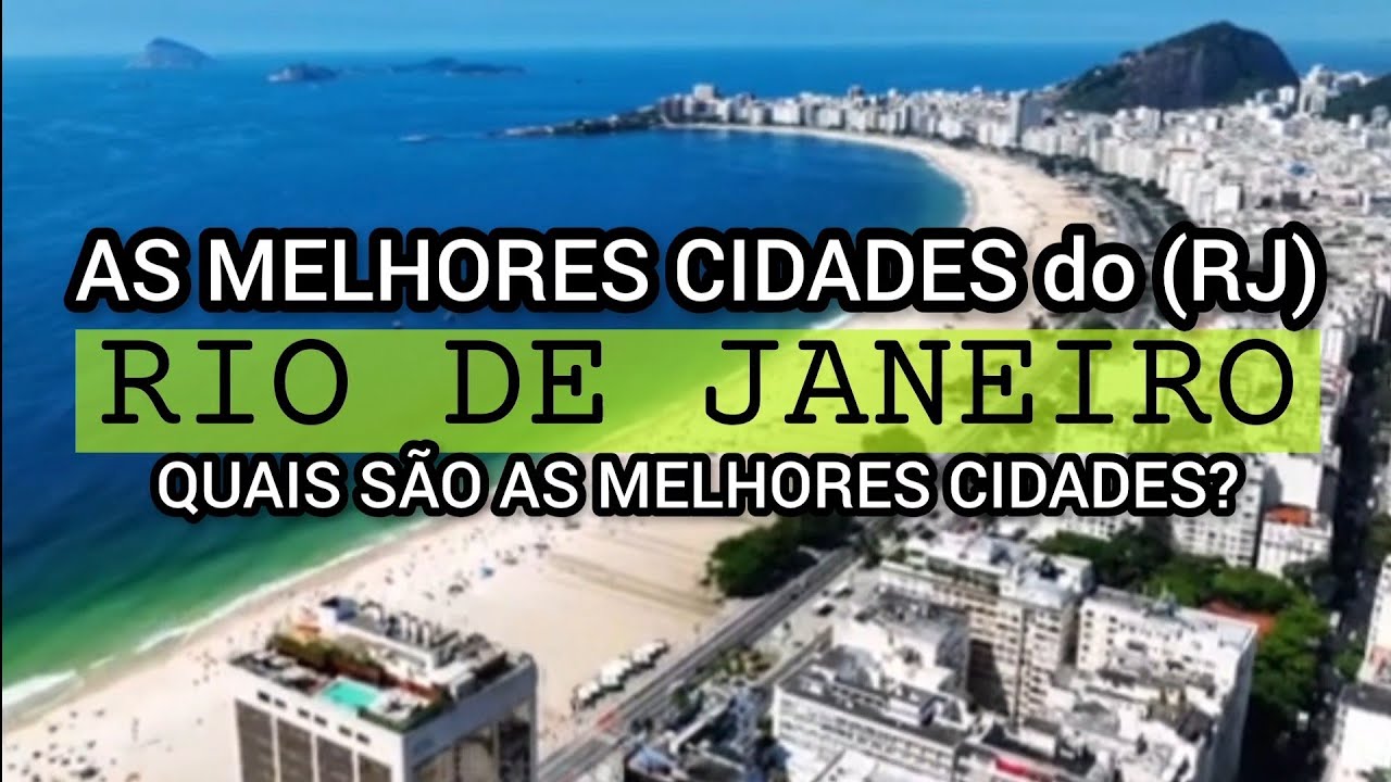 CONHEÇA AS MELHORES CIDADES do RIO de JANEIRO | Ranking IPS 2026 | Lista Atualizada 