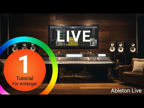 Ableton Live 11 Tutorial #1 Einstieg für Anfänger