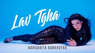 Margarita Barkhoyan - Lav Tgha (2022)