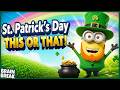 St Patrick S Day This Or That St Patrick S Day Brain Breaks For Kids Kids Workout GoNoodle