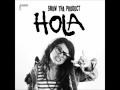 Snow Tha Product - Hola (Produced by ...