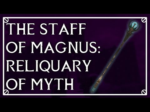 The Staff of Magnus: Reliquary of Myth