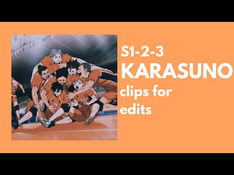 [haikyuu!!] KARASUNO clips for edits