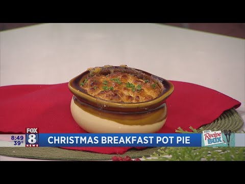 Fox 8 Recipe Box: Christmas Breakfast Pot Pie