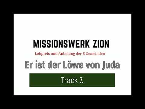 7  Er ist der Löwe von Juda