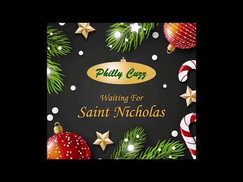 Philly Cuzz - Waiting For Saint Nicholas