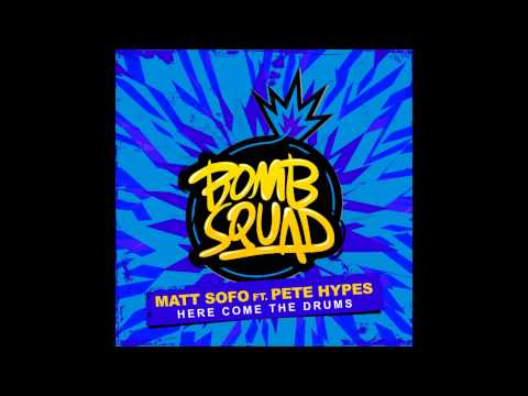 Matt Sofo - Here Come The Drums (feat. Pete Hypes)