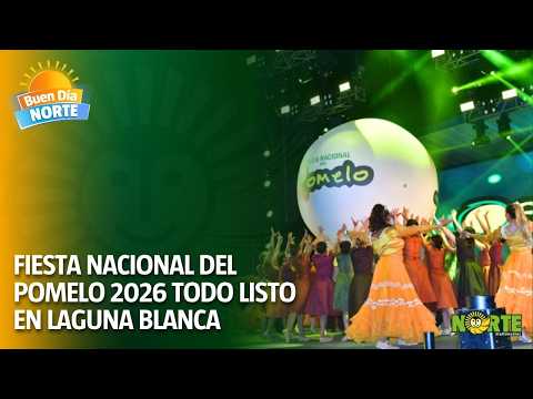 🍊🎶 Fiesta Nacional del Pomelo 2026 todo listo en Laguna Blanca