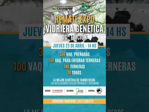 Remate Expo Vidriera Genética: JUEVES 23/04, 14 hs, La Lehmann y Sociedad Rural de Las Colonias